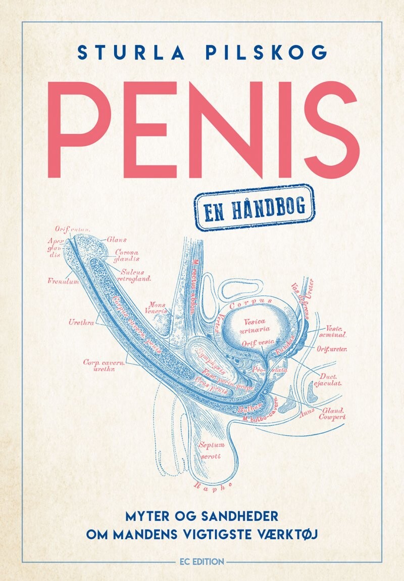 Penis - En Håndbog - Sturla Pilskog - Bog - Ec Edition