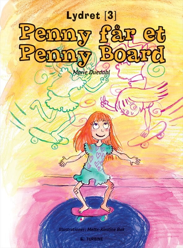 Penny Får Et Pennyboard - Marie Duedahl - Bog - Turbine