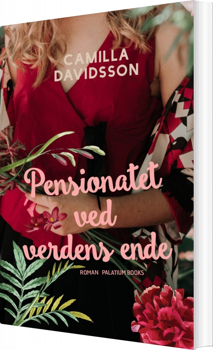 Pensionatet Ved Verdens Ende - Camilla Davidsson - Bog - Palatium Books