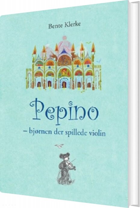 Pepino - Bjørnen Der Spillede Violin - Bente Klerke - Bog - Abc Forlag