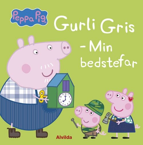 Gurli Gris - Min Bedstefar - Bog - Forlaget Alvilda