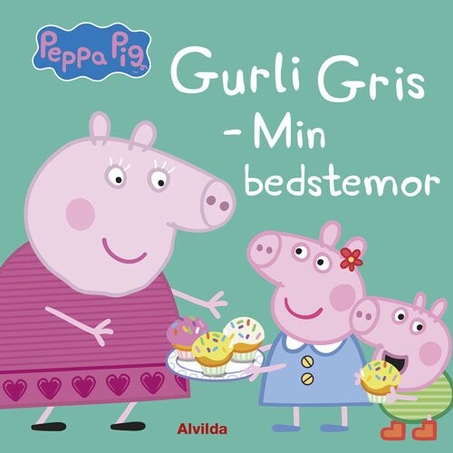 Gurli Gris - Min Bedstemor - Bog - Forlaget Alvilda