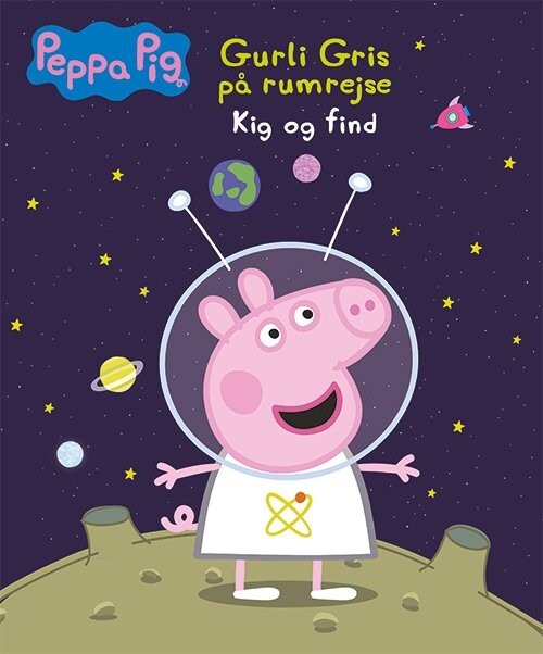 Peppa Pig - Gurli Gris På Rumrejse - Kig Og Find - Erin Rose Wage - Bog - Forlaget Alvilda