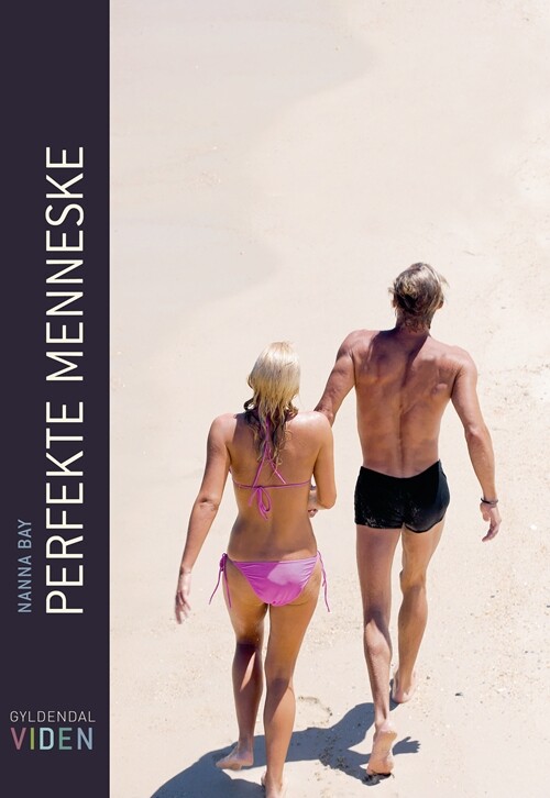 Perfekte Menneske - Nanna Bay - Bog - Gyldendal