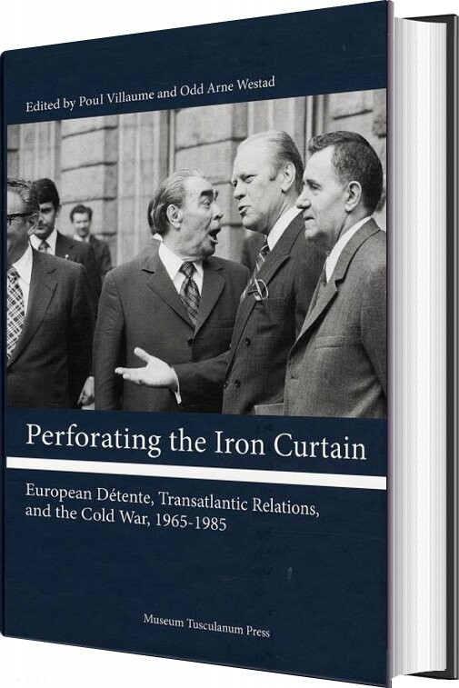 Perforating The Iron Curtain - Poul Villaume - English Book - Museum Tusculanums Forlag