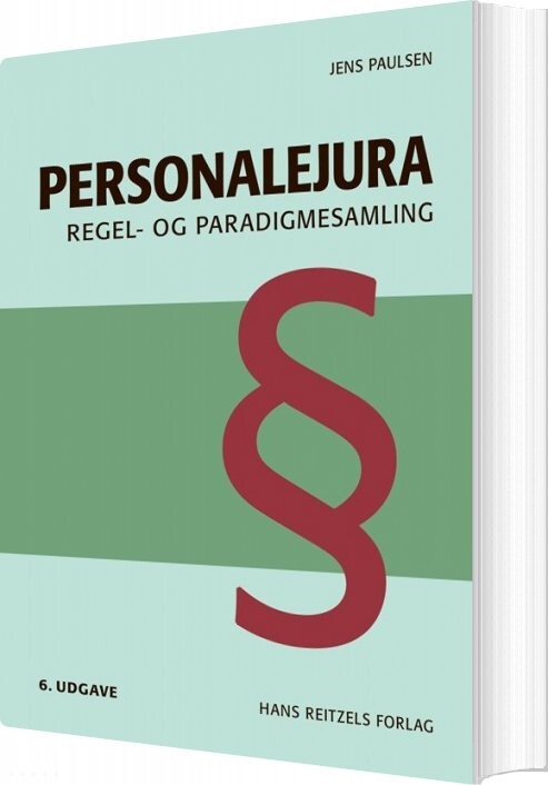 Personalejura - Regel- Og Paradigmesamling - Jens Paulsen - Bog - Hans Reitzels Forlag