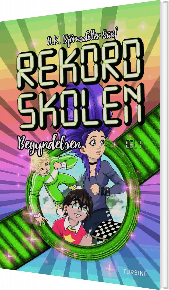Rekordskolen, Bog 1 - Begyndelsen - Katarina Ekstedt - Bog - Turbine