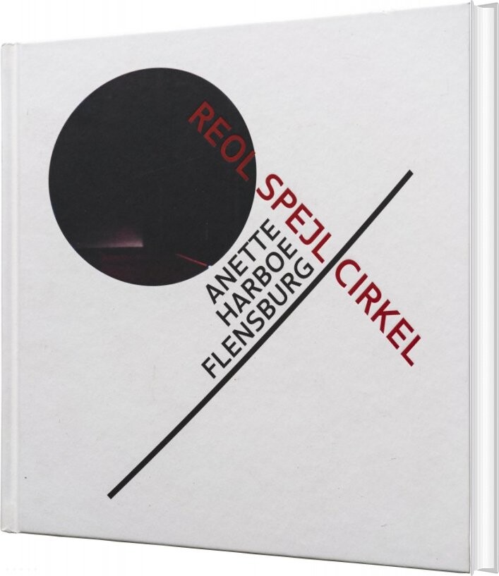 Reol, Spejl, Cirkel - Anette Harboe Flensburg - Bog - Forlaget Wunderbuch