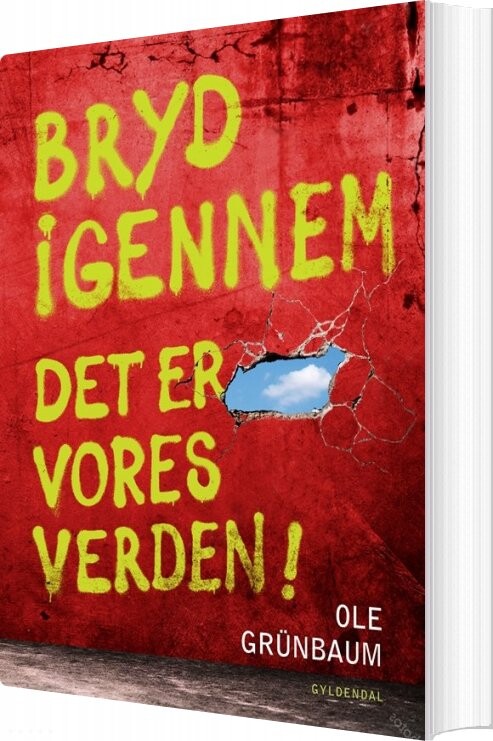 Bryd Igennem - Ole Grünbaum - Bog - Gyldendal