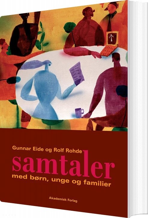 Samtaler Med Børn, Unge Og Familier - Gunnar Eide - Bog - Akademisk Forlag