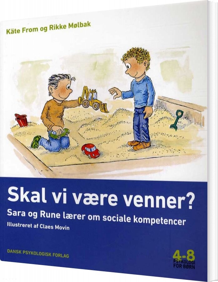 Skal Vi Være Venner? - Rikke Mølbak - Bog - Dansk Psykologisk Forlag