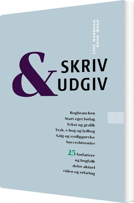 Skriv Og Udgiv - Antologi - Bog - Forlaget Mondo