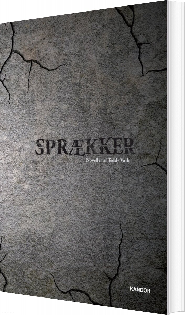 Sprækker - Teddy Vork - Bog - Kandor