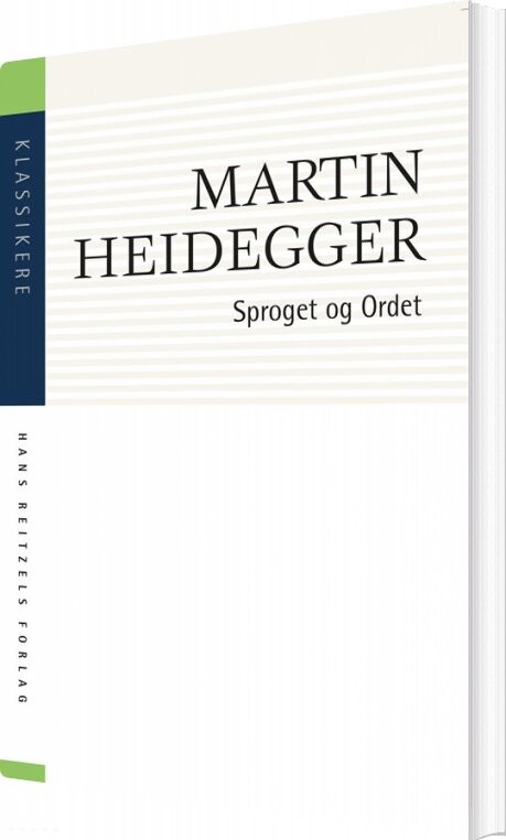 Sproget Og Ordet - Martin Heidegger - Bog - Hans Reitzels Forlag