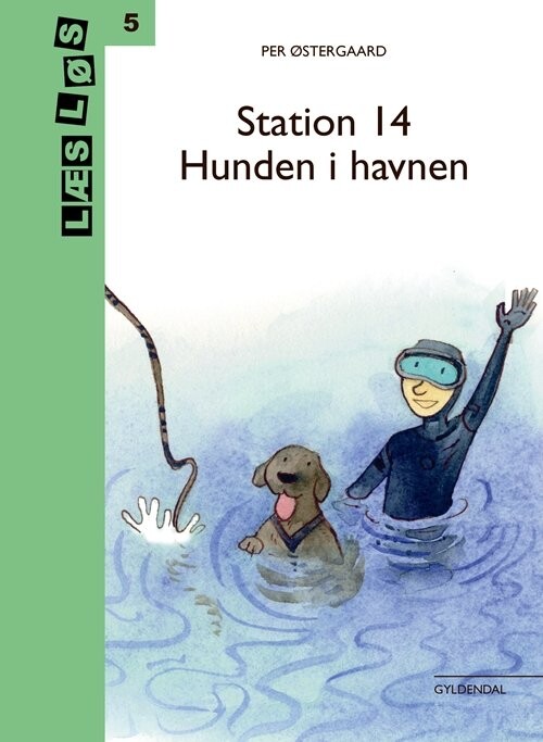 Station 14 - Hunden I Havnen - Per østergaard - Bog - Gyldendal