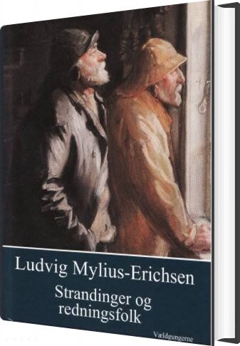 Strandinger Og Redningsfolk - L. Mylius-erichsen - Bog - Vældgungerne