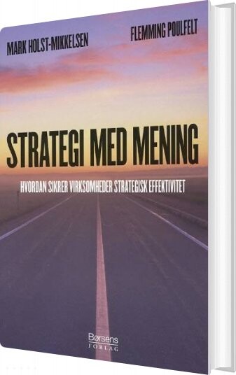 Strategi Med Mening - Flemming Poulfelt - Bog - Akademisk Forlag