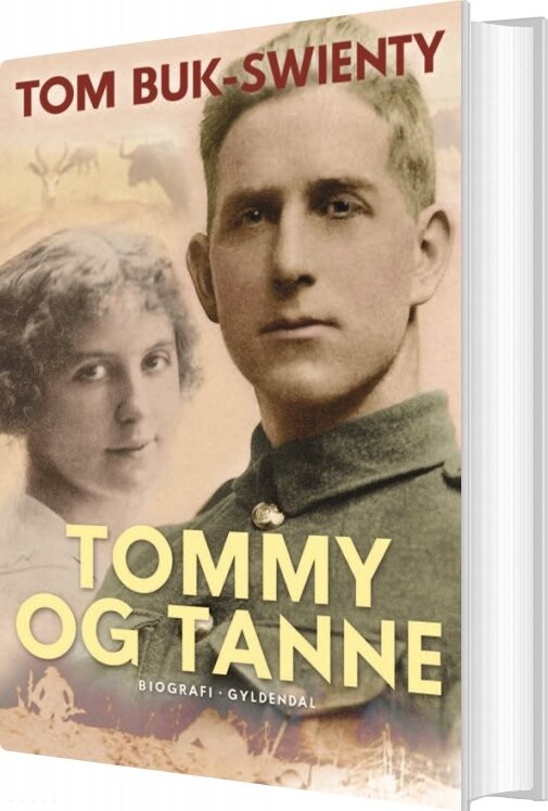 Tommy Og Tanne - Tom Buk-swienty - Bog - Gyldendal