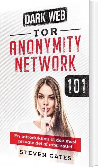 Tor Anonymity Network 101 - Steven Gates - Bog - Books On Demand