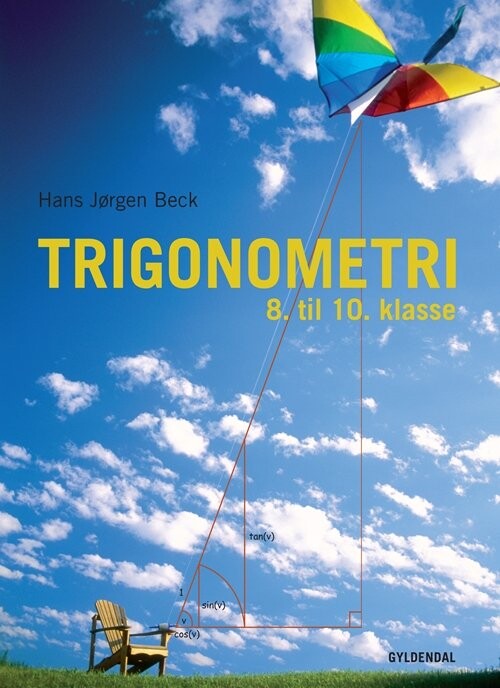 Trigonometri - Hans Jørgen Beck - Bog - Gyldendal