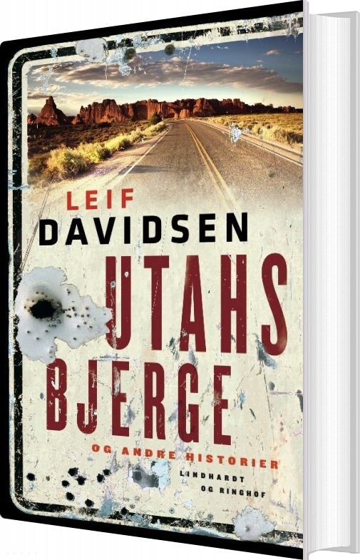 Utahs Bjerge Og Andre Historier - Leif Davidsen - Bog - Lindhardt Og Ringhof