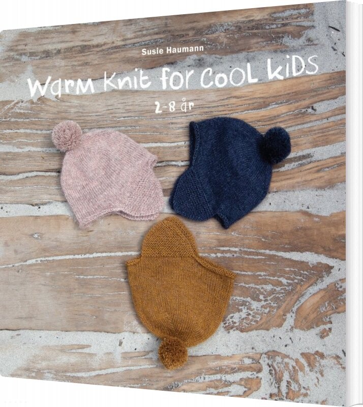 Warm Knit For Cool Kids - Susie Haumann - Bog - Kristensen & Ko