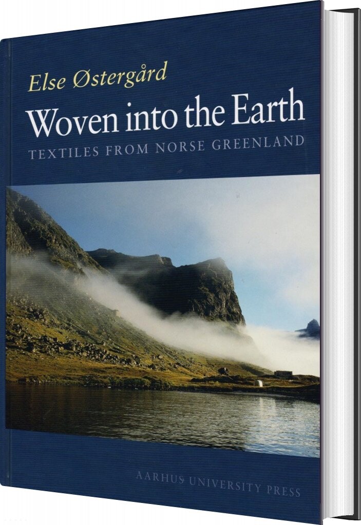 Woven Into The Earth - Else østergård - English Book - Aarhus Universitetsforlag