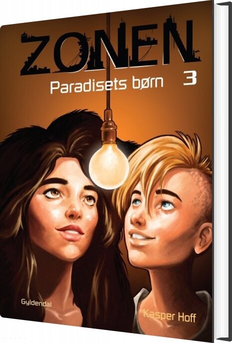Zonen 3 - Paradisets Børn - Kasper Hoff - Bog - Gyldendal