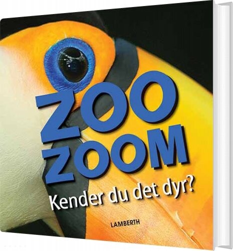 Zoo-zoom - Kender Du Det Dyr? - Christa Pöppelmann - Bog - Lamberth
